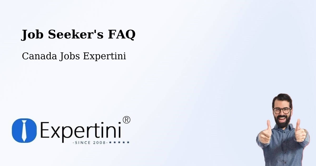 Job Seeker FAQ – Owen Sound - Canada Jobs Expertini